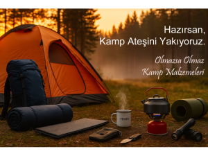 Olmazsa Olmaz Kamp Malzemeleri